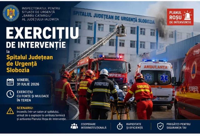 ISU IALOMIȚA va desfășura un EXERCIȚIU cu declanșarea Planului Roșu de Intervenție, la Spitalul Județean de Urgență Slobozia