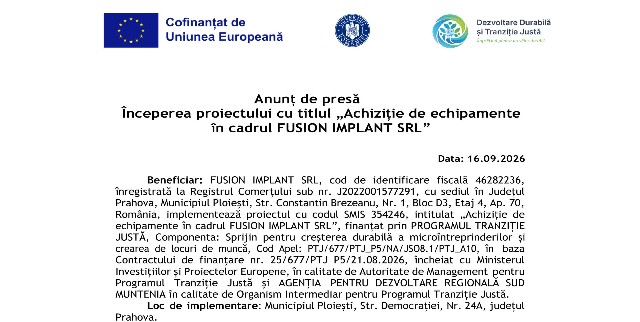 Anunț de presă - Începerea proiectului cu titlul „Achiziție de echipamente în cadrul FUSION IMPLANT SRL”