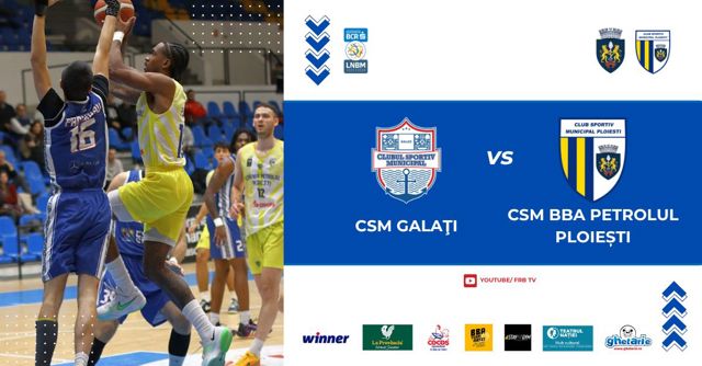 Deplasare la Dunăre. CSM Galați-CSM BBA Petrolul. Joi - ora 17.00
