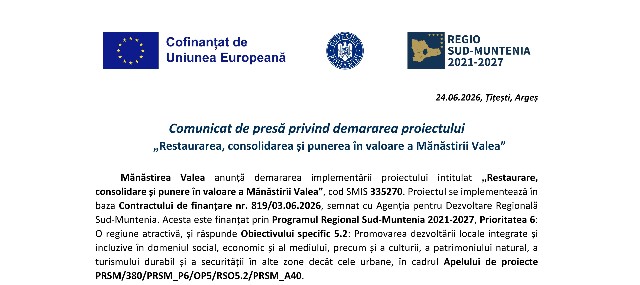 Comunicat de presă privind demararea proiectului „Restaurarea, consolidarea și punerea în valoare a Mănăstirii Valea”