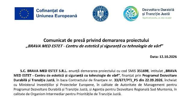 Comunicat de presă - „BRAVA MED ESTET - Centru de estetică și siguranță cu tehnologie de vârf”