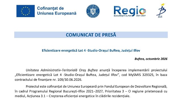 COMUNICAT DE PRESĂ - Eficientizare energetică Lot 4 -Studio-Orașul Buftea, Județul Ilfov