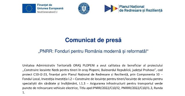 ORAŞ PLOPENI | Comunicat de presă | „PNRR: Fonduri pentru România modernă și reformată!” 