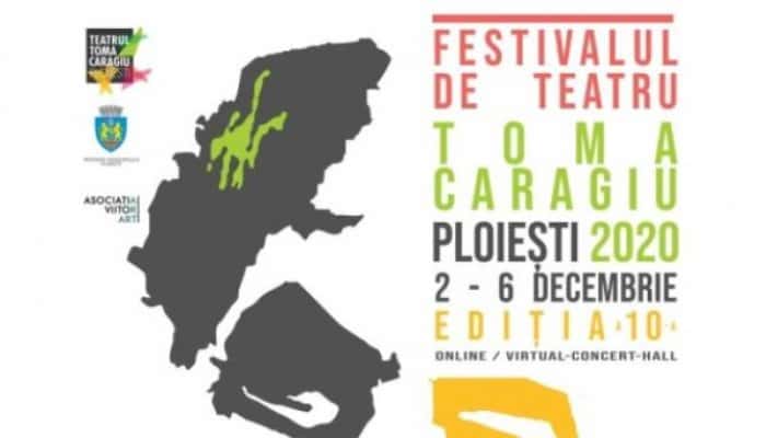 Festivalul de Teatru &quot;Toma Caragiu&quot;, reprogramat pentru perioada 2 - 6 decembrie