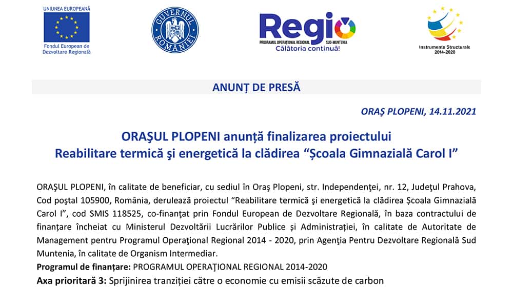 ANUNȚ DE PRESĂ: ORAŞUL PLOPENI anunță finalizarea proiectului Reabilitare termică şi energetică la clădirea “Școala Gimnazială Carol I”