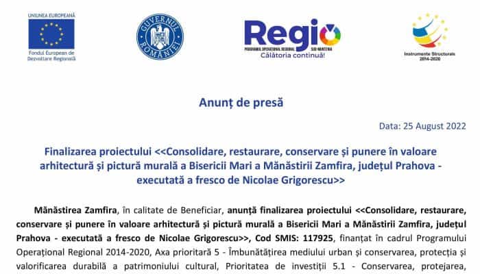 Anunț de presă: Finalizarea proiectului Consolidare, restaurare, conservare și punere în valoare arhitectură și pictură murală a Bisericii Mari a Mănăstirii Zamfira, județul Prahova - executată a fresco de Nicolae Grigorescu