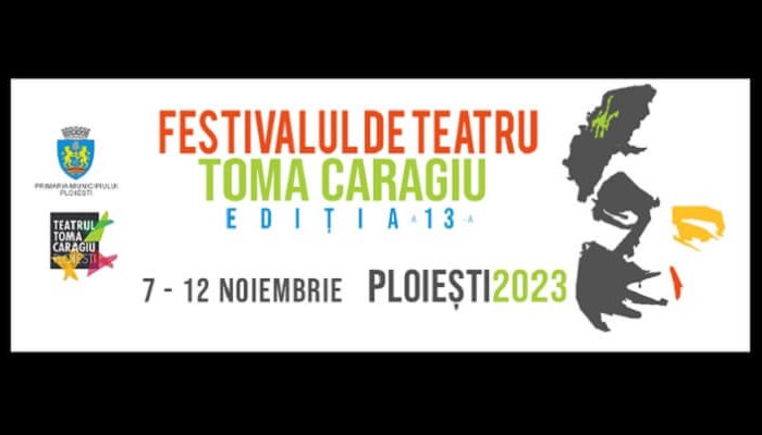festrivalul de teatru toma caragiu