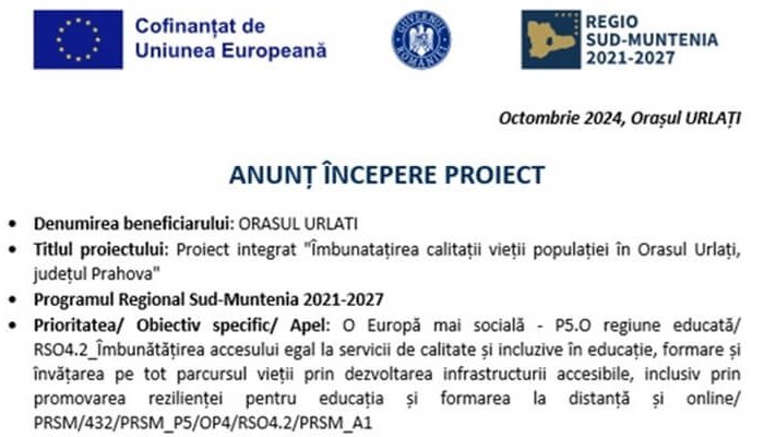 ANUNȚ ÎNCEPERE PROIECT - &quot;Îmbunatațirea calității vieții populației în Orașul Urlați, județul Prahova&quot;